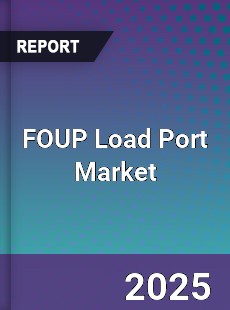 Global FOUP Load Port Market