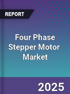 Global Four Phase Stepper Motor Industry