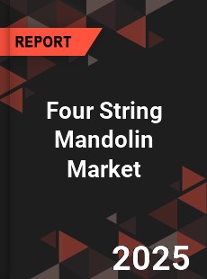 Global Four String Mandolin Market