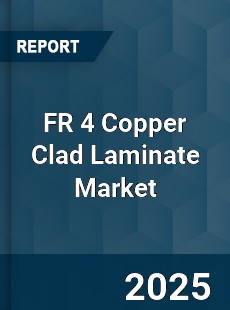 FR 4 Copper Clad Laminate Market
