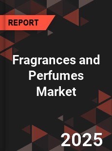 COVID 19 Outbreak Global Fragrances and Perfumes Industry