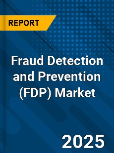Global Fraud Detection and Prevention Market