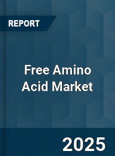Global Free Amino Acid Market