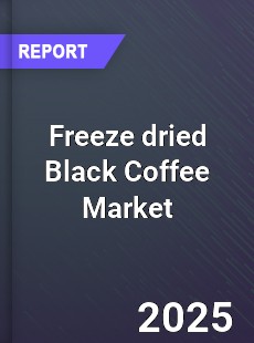 Freeze dried Black Coffee Market