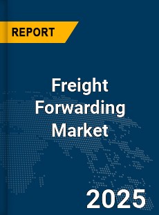 Global Freight Forwarding Market