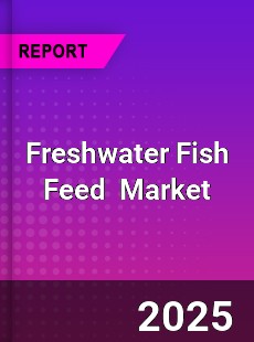 Freshwater Fish Feed Global and China Top Players Market