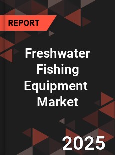 Global Freshwater Fishing Equipment Industry