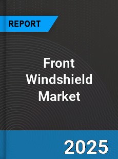 Worldwide Front Windshield Market