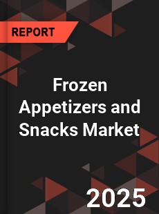 Frozen Appetizers and Snacks Global and China Top Players Market