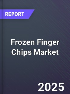 Global Frozen Finger Chips Market