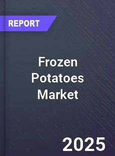 Global Frozen Potatoes Market