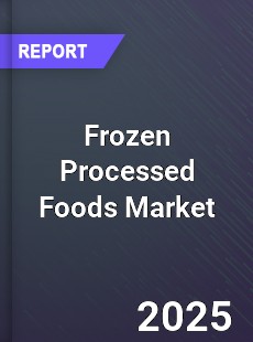 Frozen Processed Foods Global Market