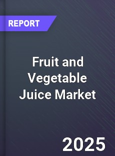 Global Fruit and Vegetable Juice Market
