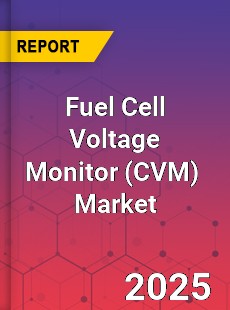Global Fuel Cell Voltage Monitor Industry