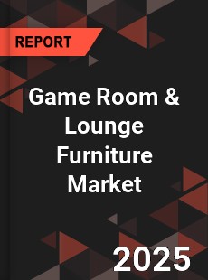 Game Room & Lounge Furniture Market