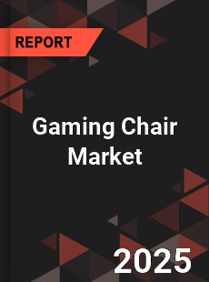 Global Gaming Chair Market