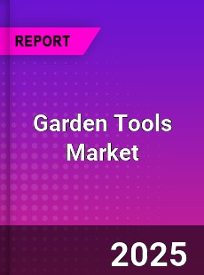 Global Garden Tools Market