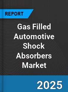 Gas Filled Automotive Shock Absorbers Market