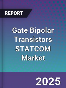 Global Gate Bipolar Transistors STATCOM Market