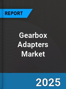 Global Gearbox Adapters Market