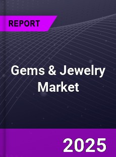 Global Gems amp Jewelry Market