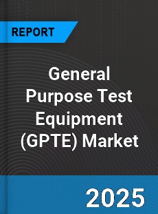 General Purpose Test Equipment Global Market