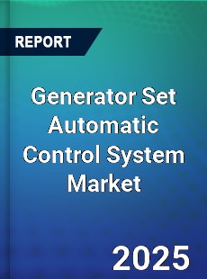 Generator Set Automatic Control System Global and China Top Players Market