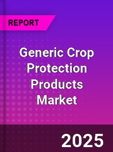 Global Generic Crop Protection Products Market