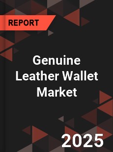 Genuine Leather Wallet Market