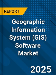 Global Geographic Information System Software Market