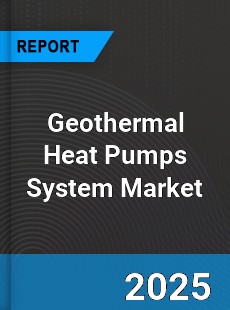 Global Geothermal Heat Pumps System Market