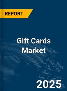 Global Gift Cards Market