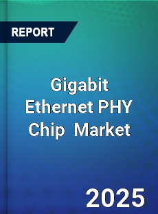 Gigabit Ethernet PHY Chip Global and China Top Players Market