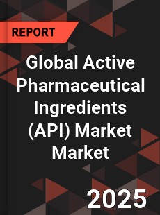 Global Active Pharmaceutical Ingredients Market