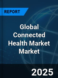 Global Connected Health Market