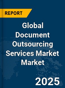 Global Document Outsourcing Services Market