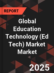 Global Education Technology Market