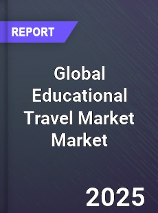 Global Educational Travel Market
