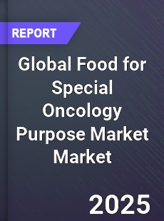 Global Food for Special Oncology Purpose Market