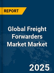Global Freight Forwarders Market