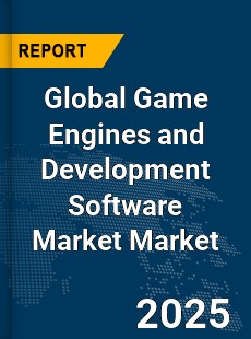 Global Game Engines and Development Software Market