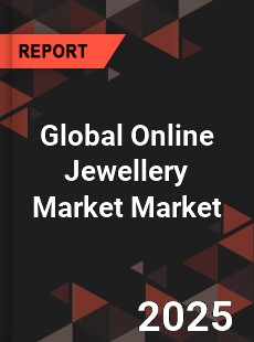 Global Online Jewellery Market