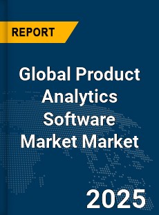 Global Product Analytics Software Market