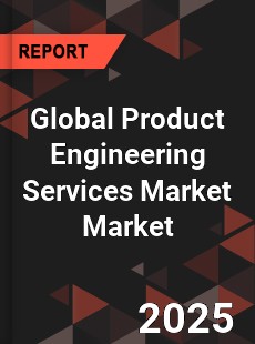 Global Product Engineering Services Market