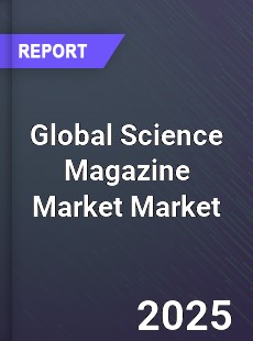 Global Science Magazine Market