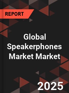 Global Speakerphones Market