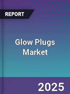 Global Glow Plugs Market
