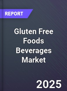 Worldwide Gluten Free Foods Beverages Market