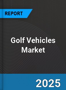 Golf Vehicles Global Market