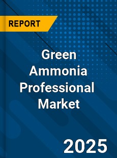 Global Green Ammonia Professional Market
